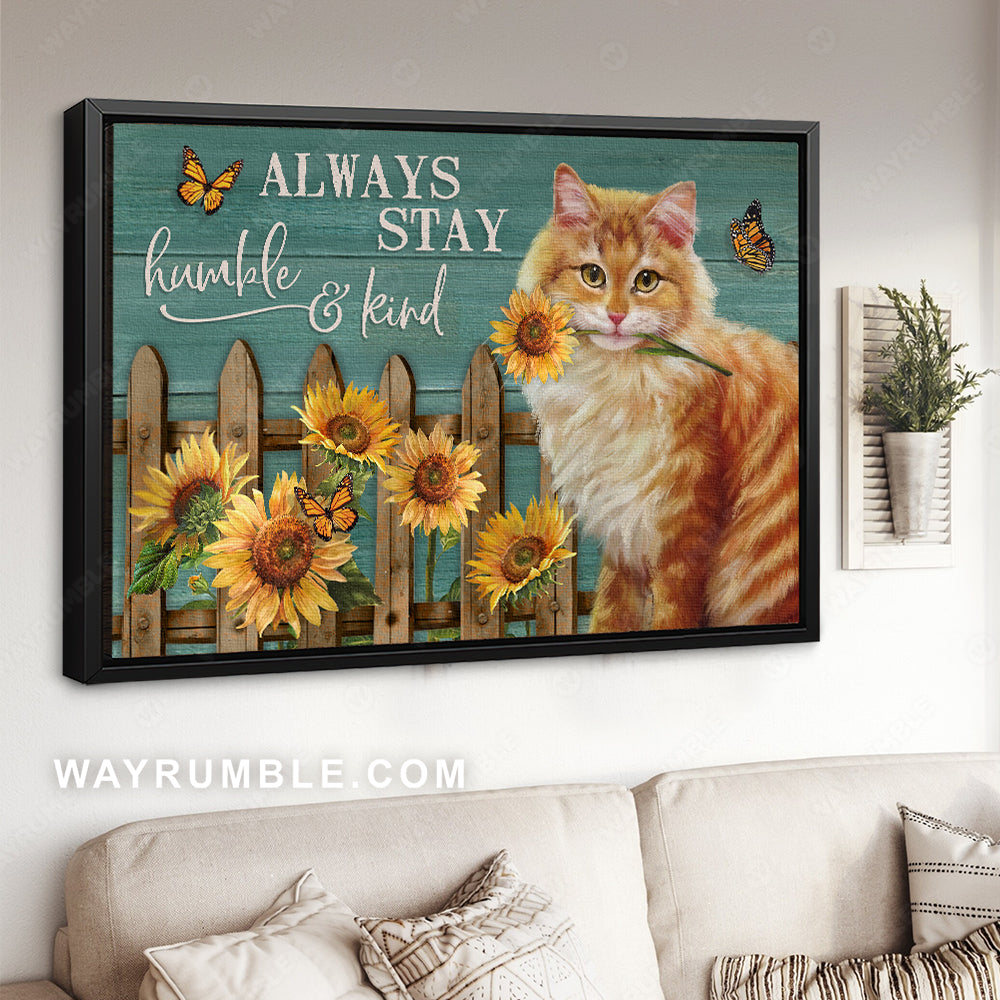 Brown cat painting, Sunflower garden, Wooden fence, Always stay humble - Jesus Landscape Canvas Prints, Christian Wall Art