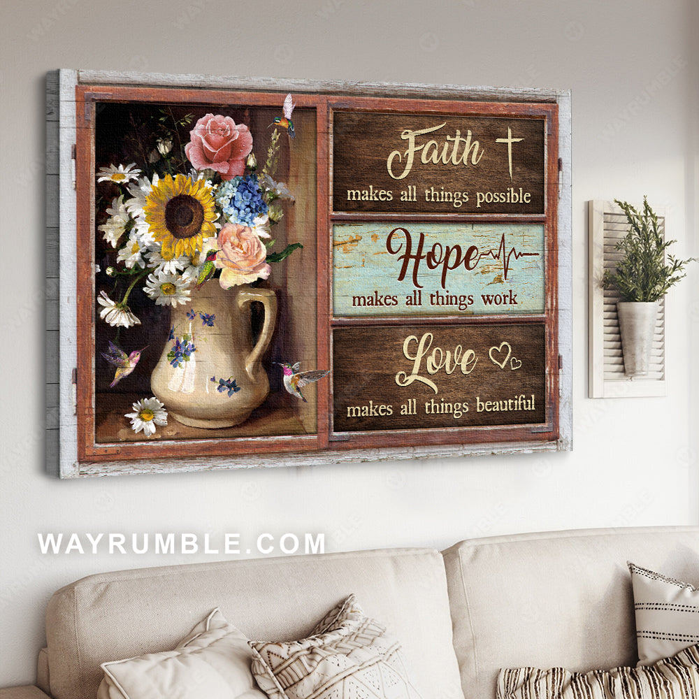 Vintage vase, Pretty flower, Hummingbird, Faith makes all things possible - Jesus Landscape Canvas Prints, Christian Wall Art