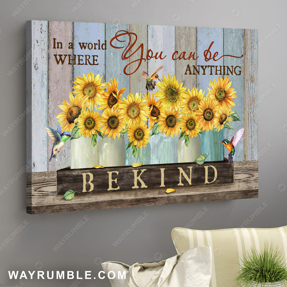 Sunflower in vase, Wooden background, Hummingbird, In a world where you can be anything - Jesus Landscape Canvas Prints, Wall Art
