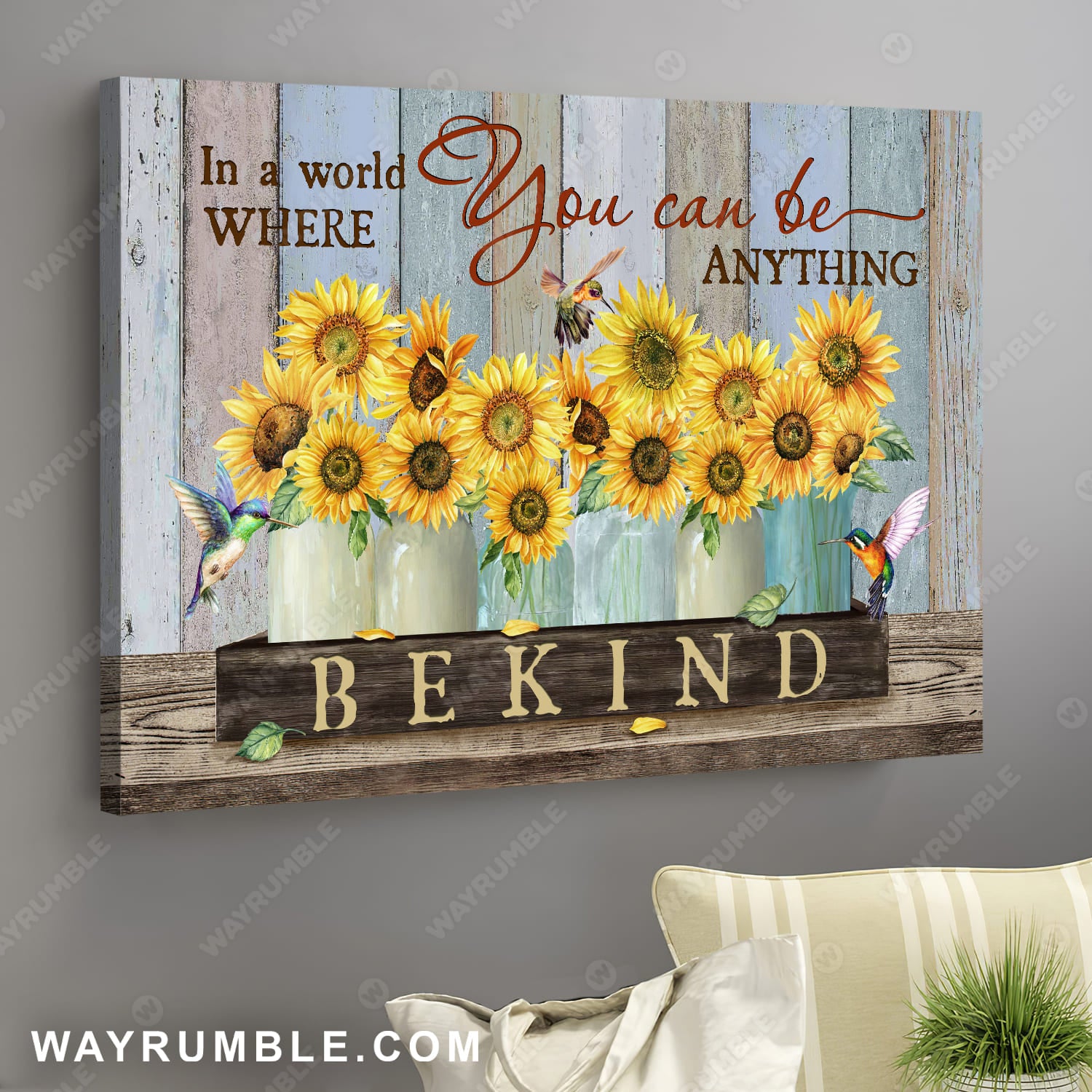 Sunflower in vase, Wooden background, Hummingbird, In a world where you can be anything - Jesus Landscape Canvas Prints, Wall Art
