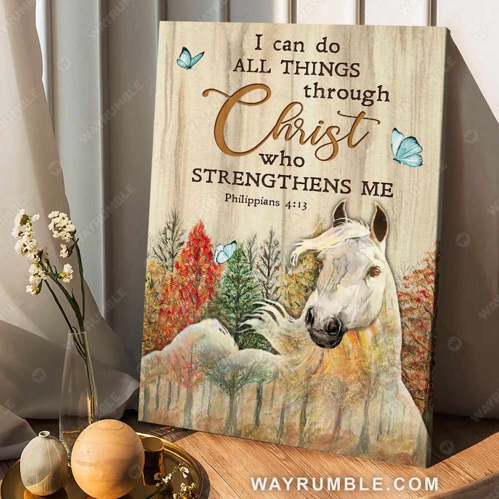 White horse, Pretty forest, Blue butterfly, I can do all things through Christ who strengthens me - Jesus Portrait Canvas Prints, Christian Wall Art