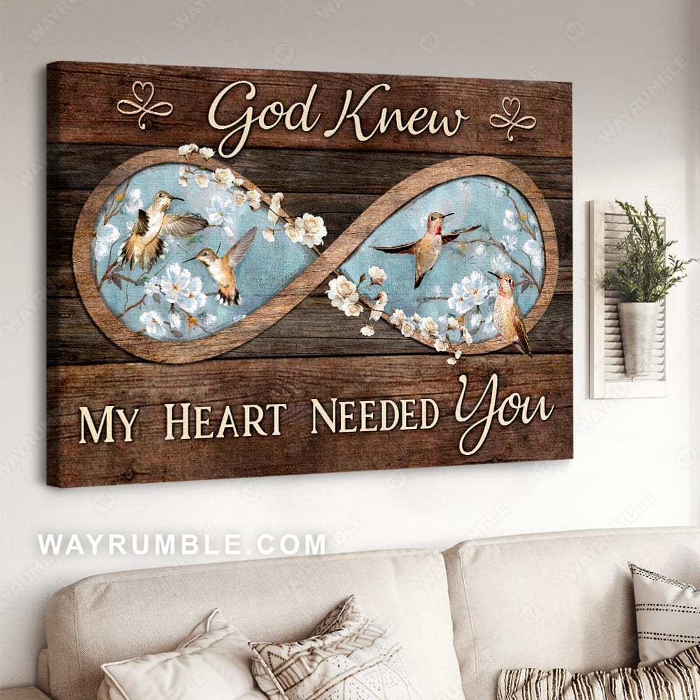 Infinity symbol, Watercolor bird, Spring painting, God knew my heart needed you - Jesus Landscape Canvas Prints, Christian Wall Art