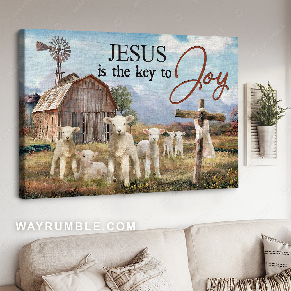Lambs of God, Countryside landscape, Old barn house, Jesus is the key to Joy - Jesus Landscape Canvas Prints, Christian Wall Art