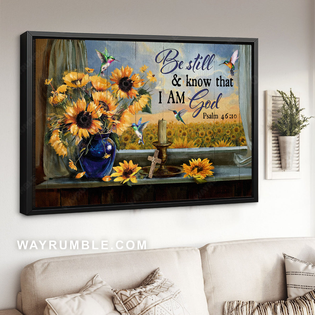 Sunflower garden, Flower vase, Hummingbirds, Pillar candles, Be still I am God - Jesus Landscape Canvas Prints, Christian Wall Art