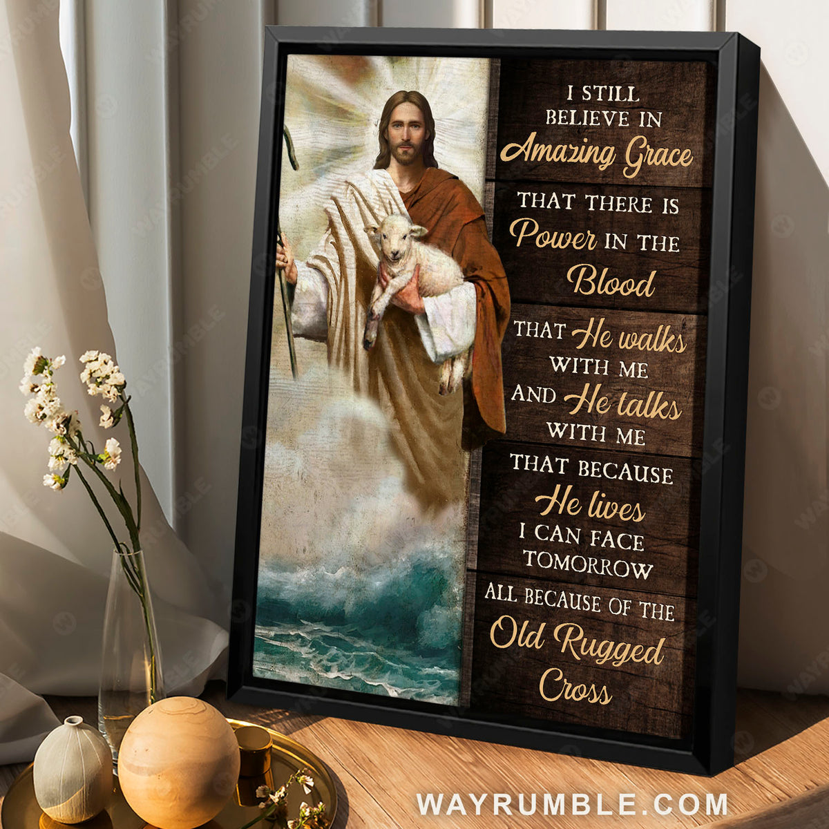 Jesus Christ, Jesus holding a lamb, Light from heaven, I still believe in Amazing Grace - Jesus Portrait Canvas Prints, Christian Wall Art