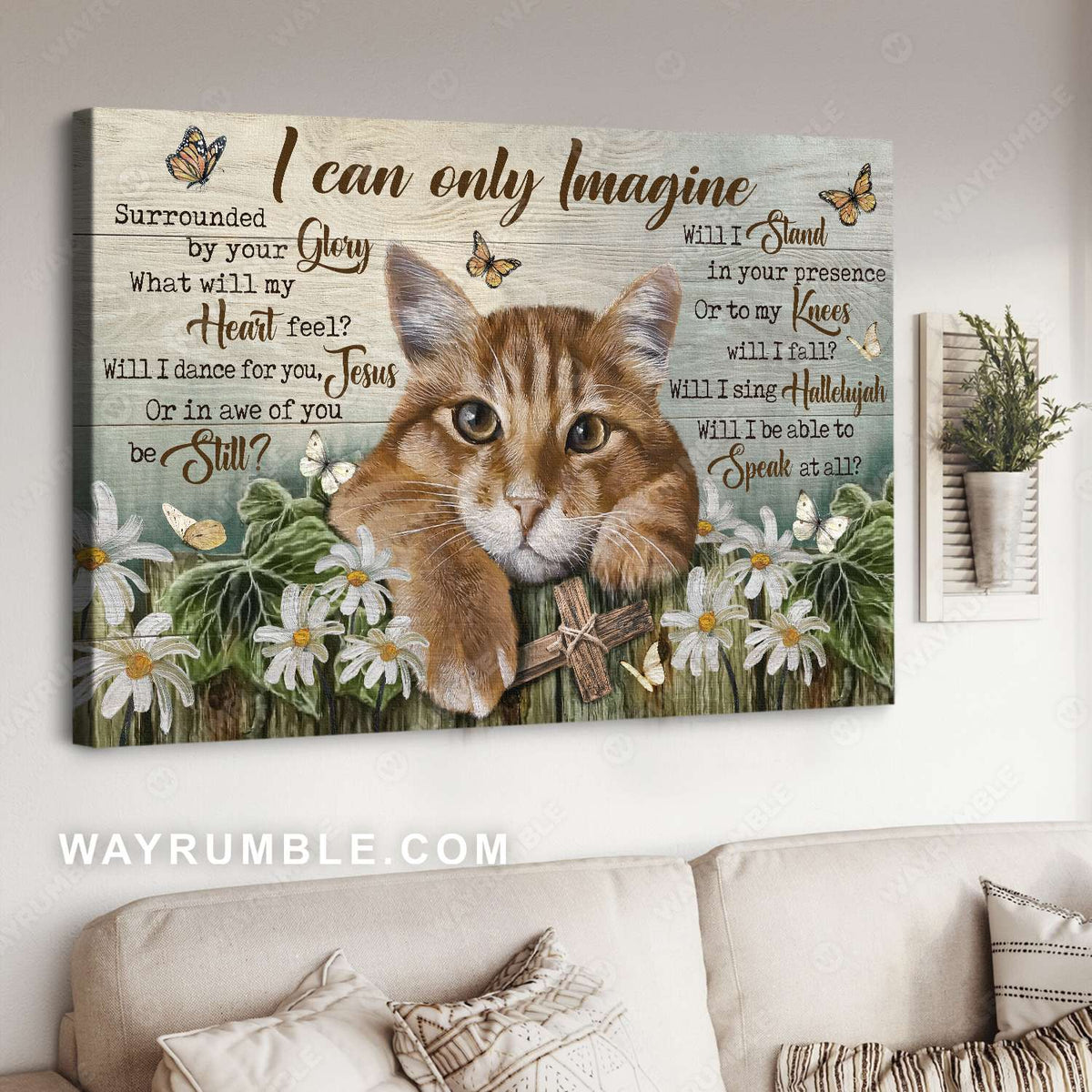 Tabby cat, Daisy flower, Cross symbol, Butterfly, I can only imagine - Jesus Landscape Canvas Prints, Christian Wall Art