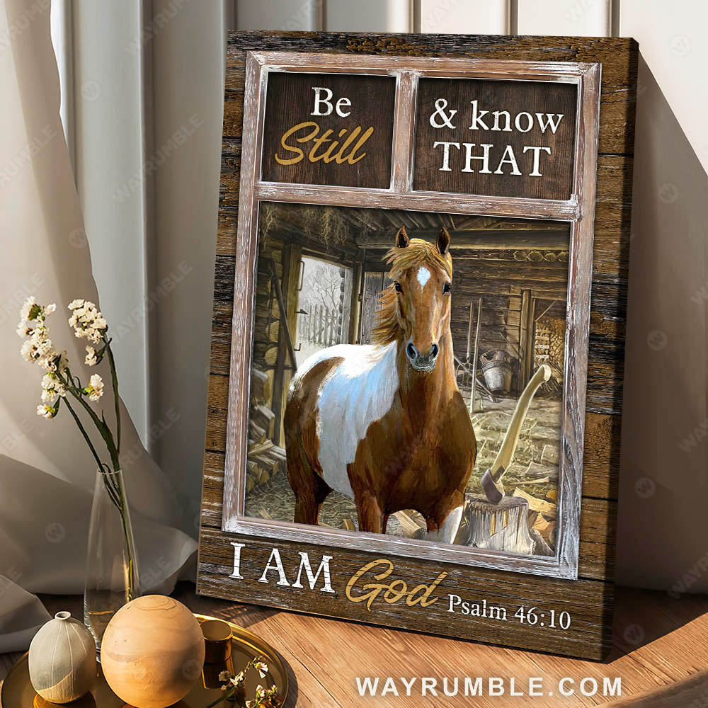 Horse painting, Stable painting, Old barn house, Be still and know that I am God - Jesus Portrait Canvas Prints, Christian Wall Art