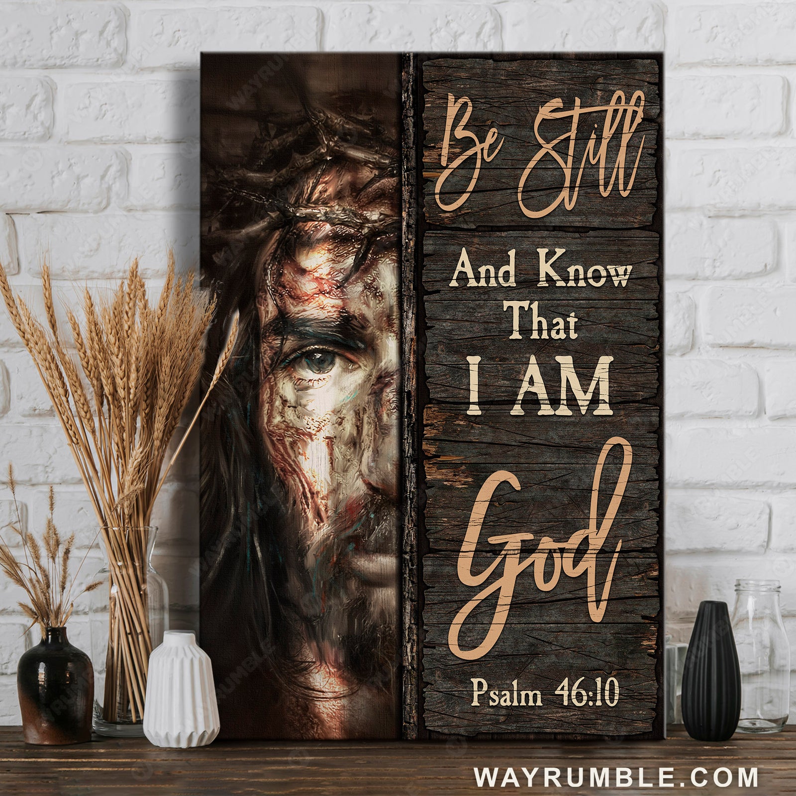 Jesus is king, Crown of thorn, Be still and know that I am God - Jesus Portrait Canvas Prints, Christian Wall Art