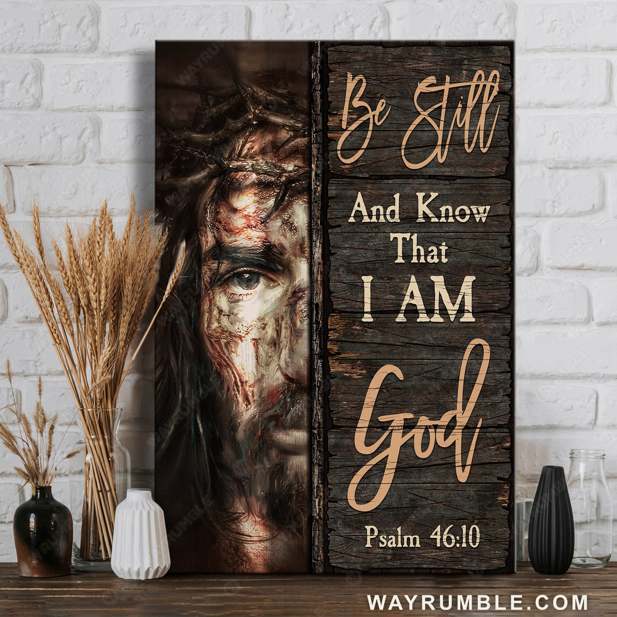 Jesus is king, Crown of thorn, Be still and know that I am God - Jesus Portrait Canvas Prints, Christian Wall Art