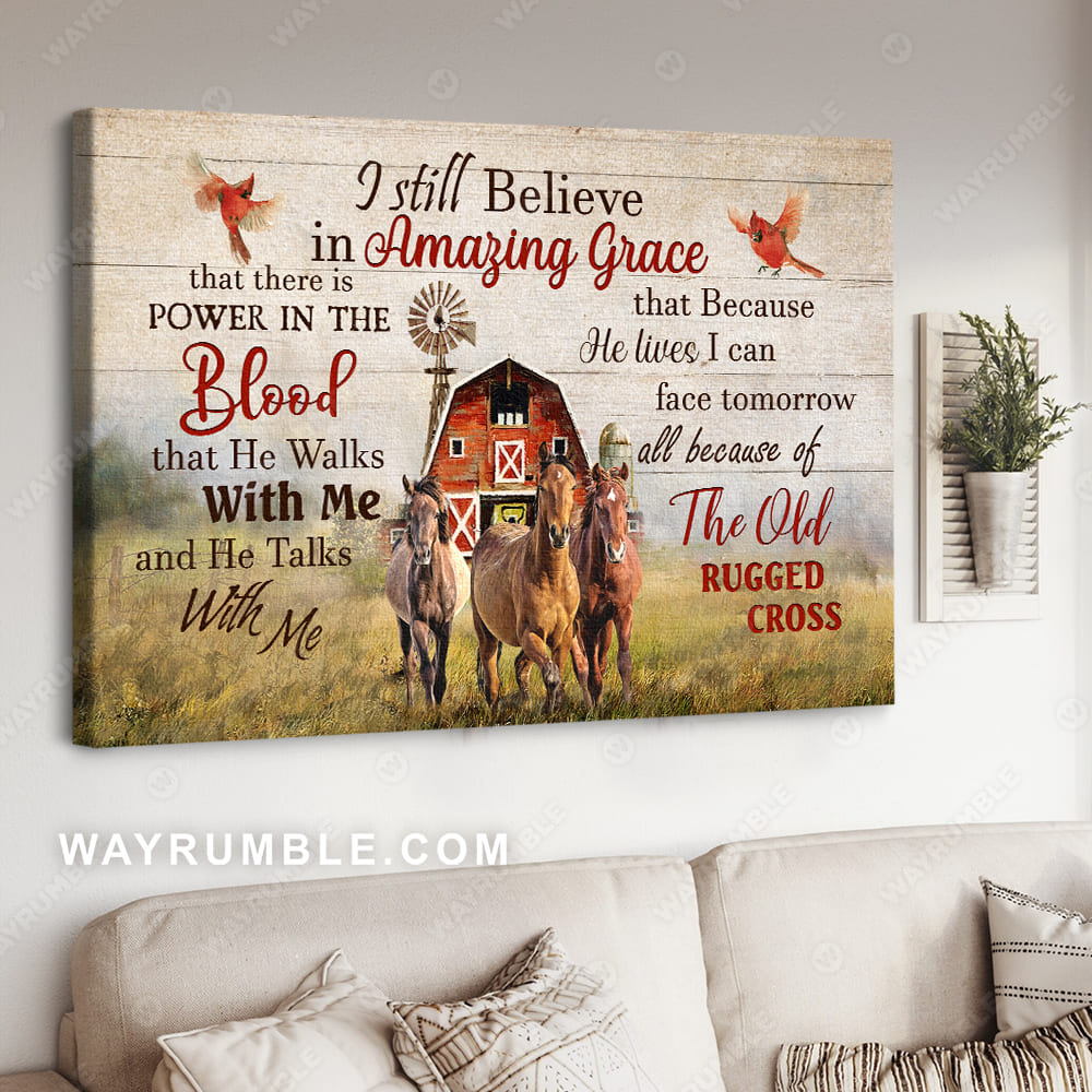 Running horses, Meadow land, Red cardinal, Dark cloud, I still believe in amazing grace - Jesus Landscape Canvas Prints, Christian Wall Art