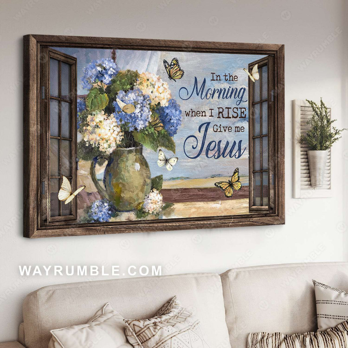 Hydrangea flower, Beautiful butterfly, Window frame, Give me Jesus - Jesus Landscape Canvas Prints, Christian Wall Art