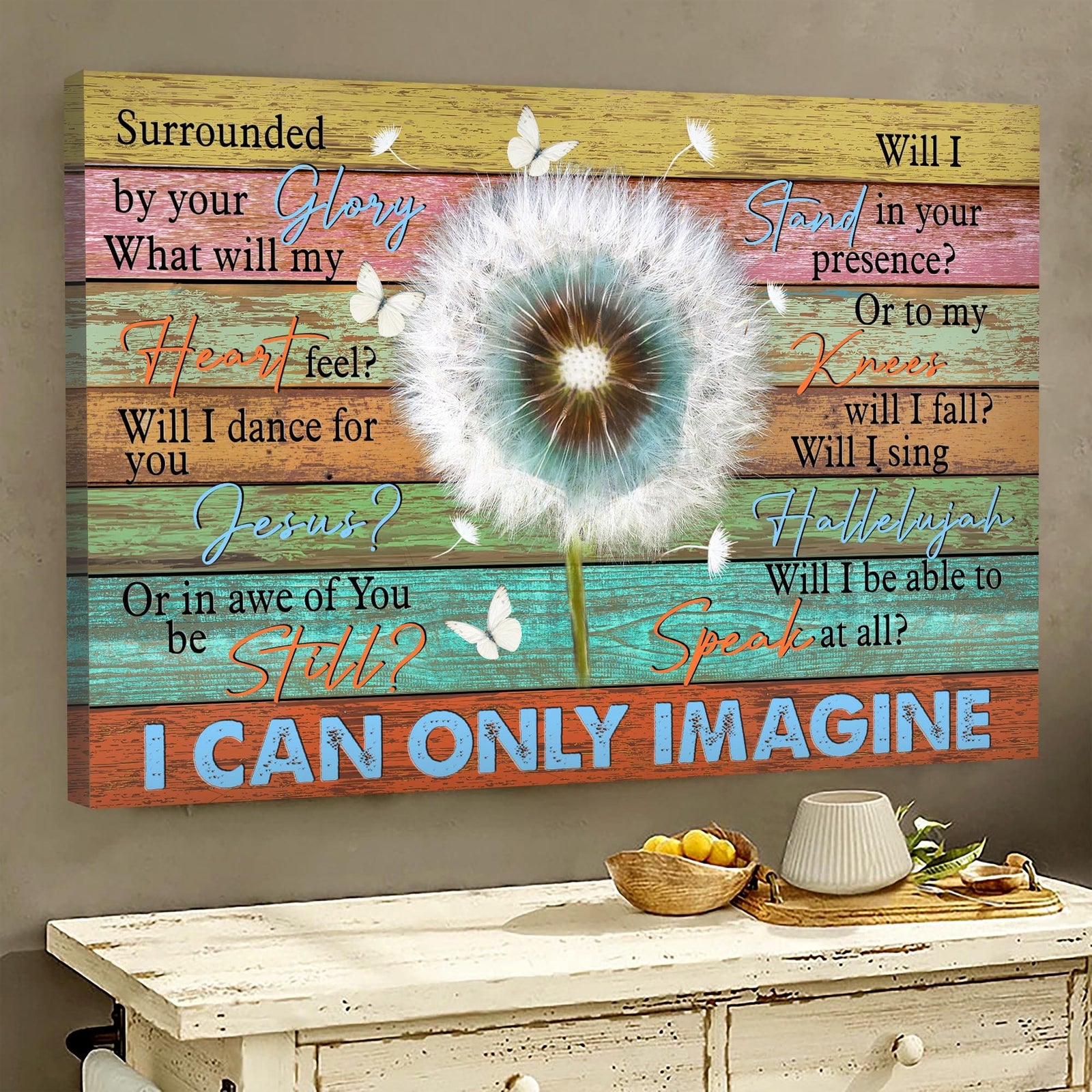 Beautiful Dandelion, Butterfly, I can only imagine - Jesus Landscape Canvas Prints, Wall Art