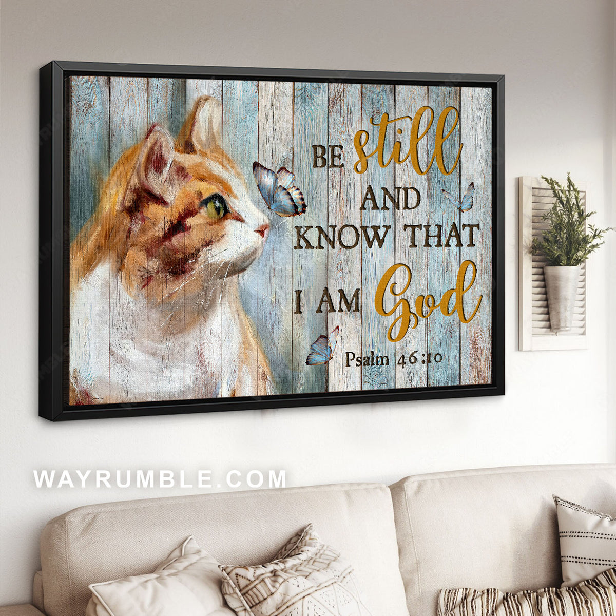Cute cat, Blue butterfly, Be still I am God - Jesus Landscape Canvas Prints, Christian Wall Art