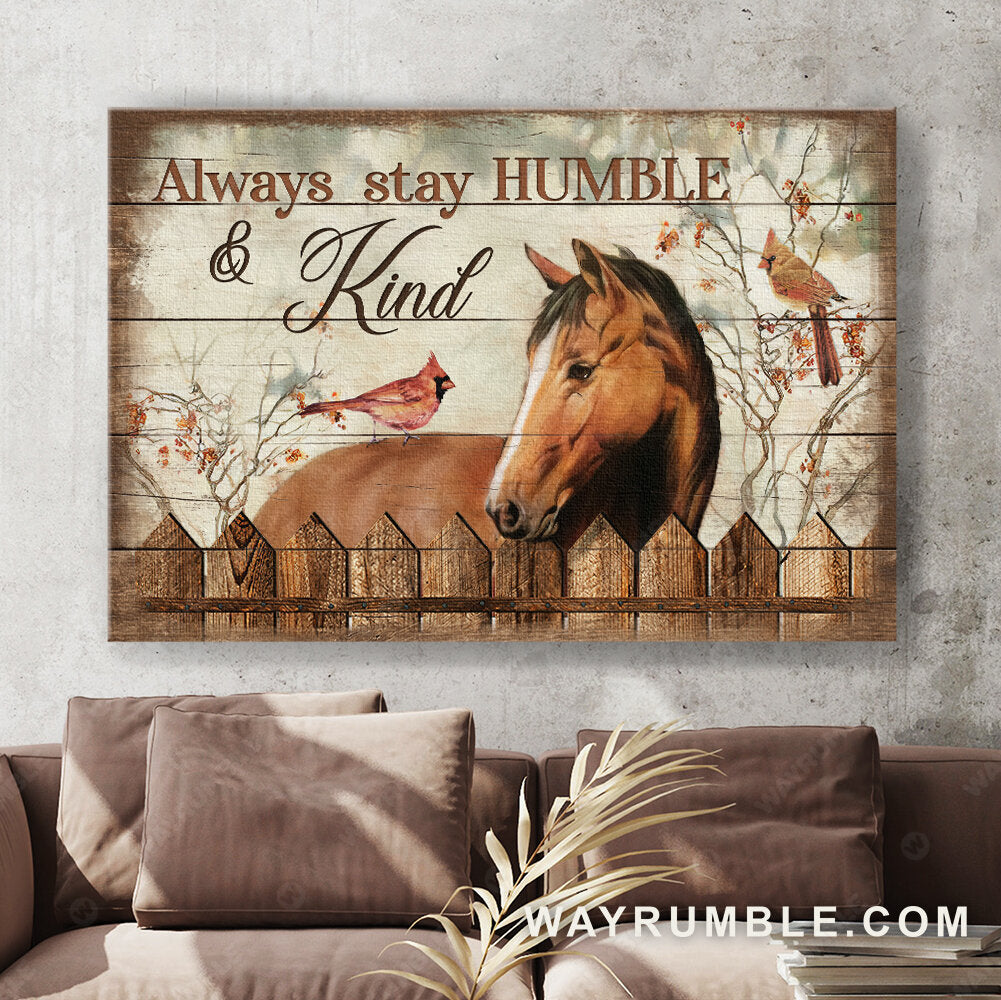 Horse drawing, Red cardinal, Frozen cranberry, Always stay humble and kind - Jesus Landscape Canvas Prints, Christian Wall Art
