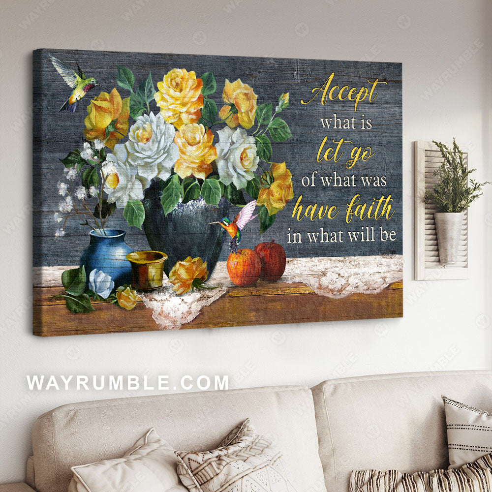 Vintage, Flower vase, Still life painting, Have faith in what will be - Jesus Landscape Canvas Prints, Christian Wall Art
