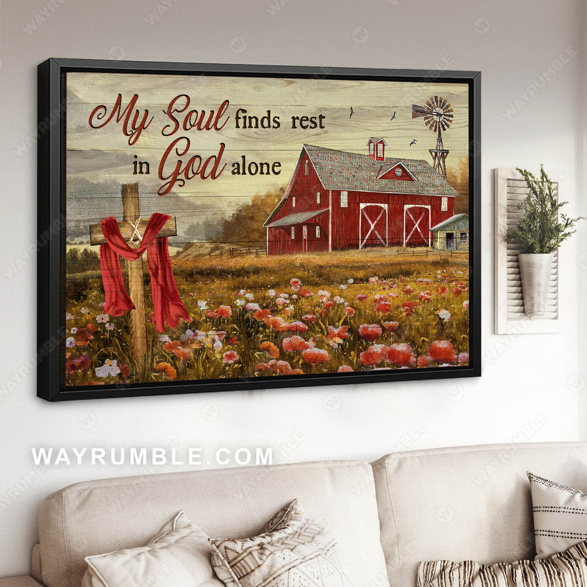 Red barn house, Flower field, Countryside landscape, My soul finds rest in God alone - Jesus Landscape Canvas Prints, Wall Art