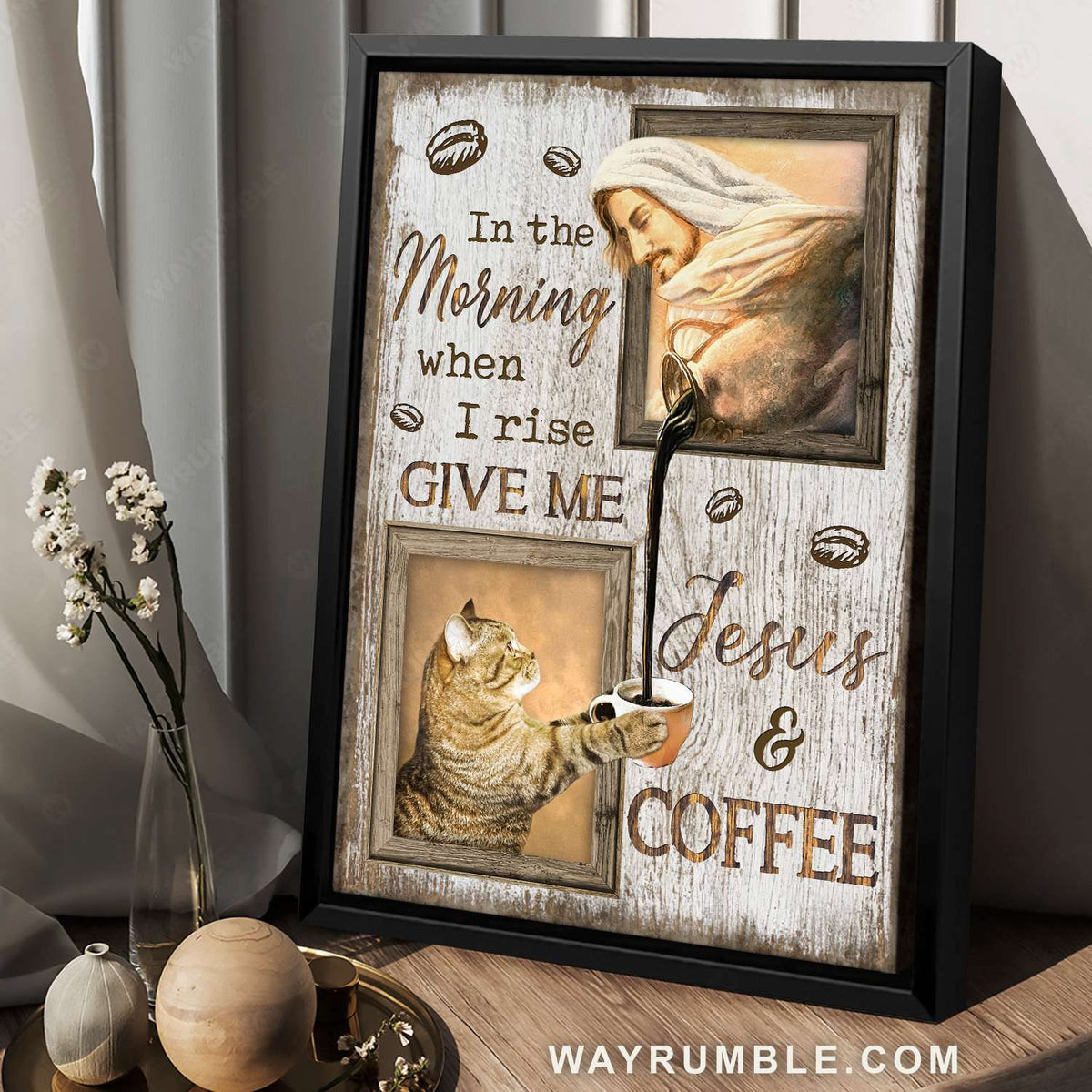 Jesus painting, Tabby cat, Coffee cup, In the morning when I rise - Jesus Portrait Canvas Prints, Christian Wall Art