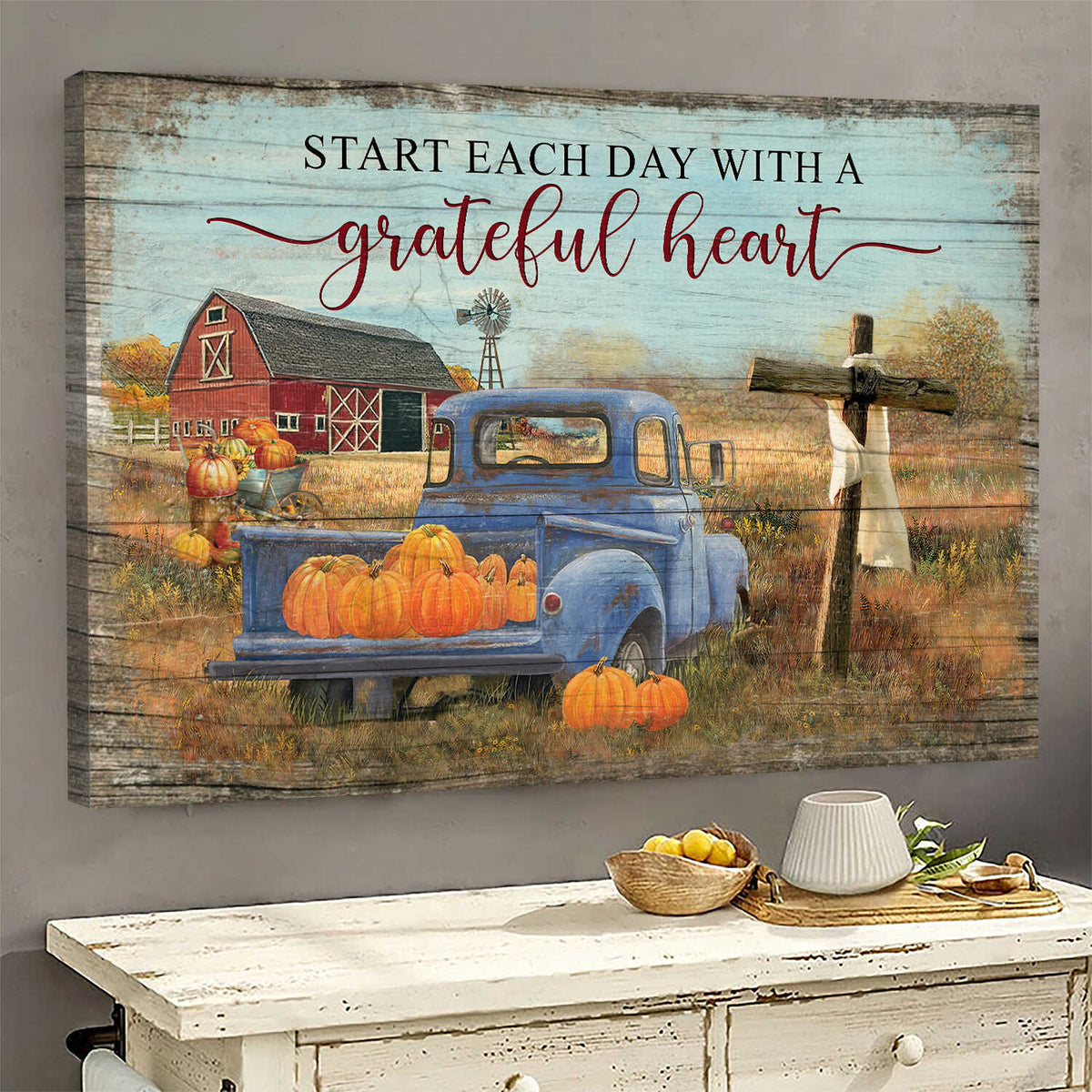 Pumpkin truck, Wooden Cross, Tranquil farm, Start each day with a grateful heart - Jesus Landscape Canvas Prints, Wall Art