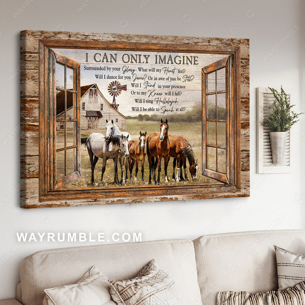 Window frame, Horse painting, Countryside landscape, I can only imagine - Jesus Landscape Canvas Prints, Christian Wall Art