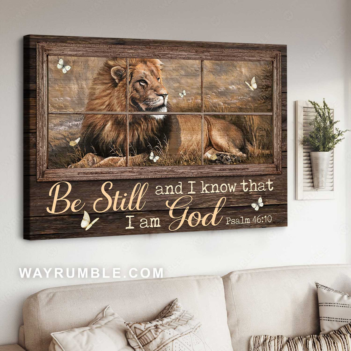 Wooden window, Stunning lion, Butterfly, Be still and know that I am God - Jesus Landscape Canvas Prints, Home Decor Wall Art