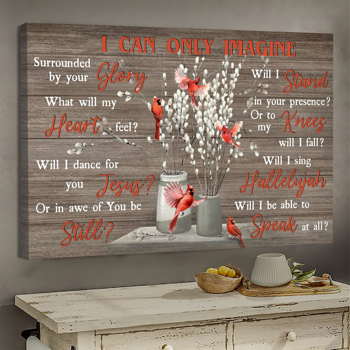 Cardinal, Briar flower vase, I can only imagine - Jesus Landscape Canvas Prints, Wall Art