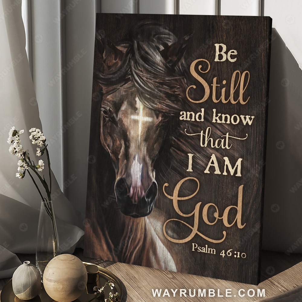 Wild horse, Bible verse, Psalm 46, Be still and know that I am God - Jesus Portrait Canvas Prints, Christian Wall Art