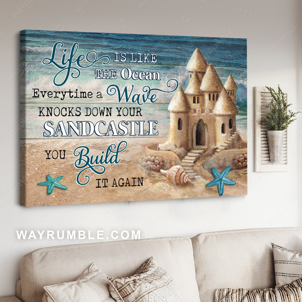 Sand castle drawing, Blue ocean, Starfish, Life is like the ocean - Jesus Landscape Canvas Prints, Christian Wall Art