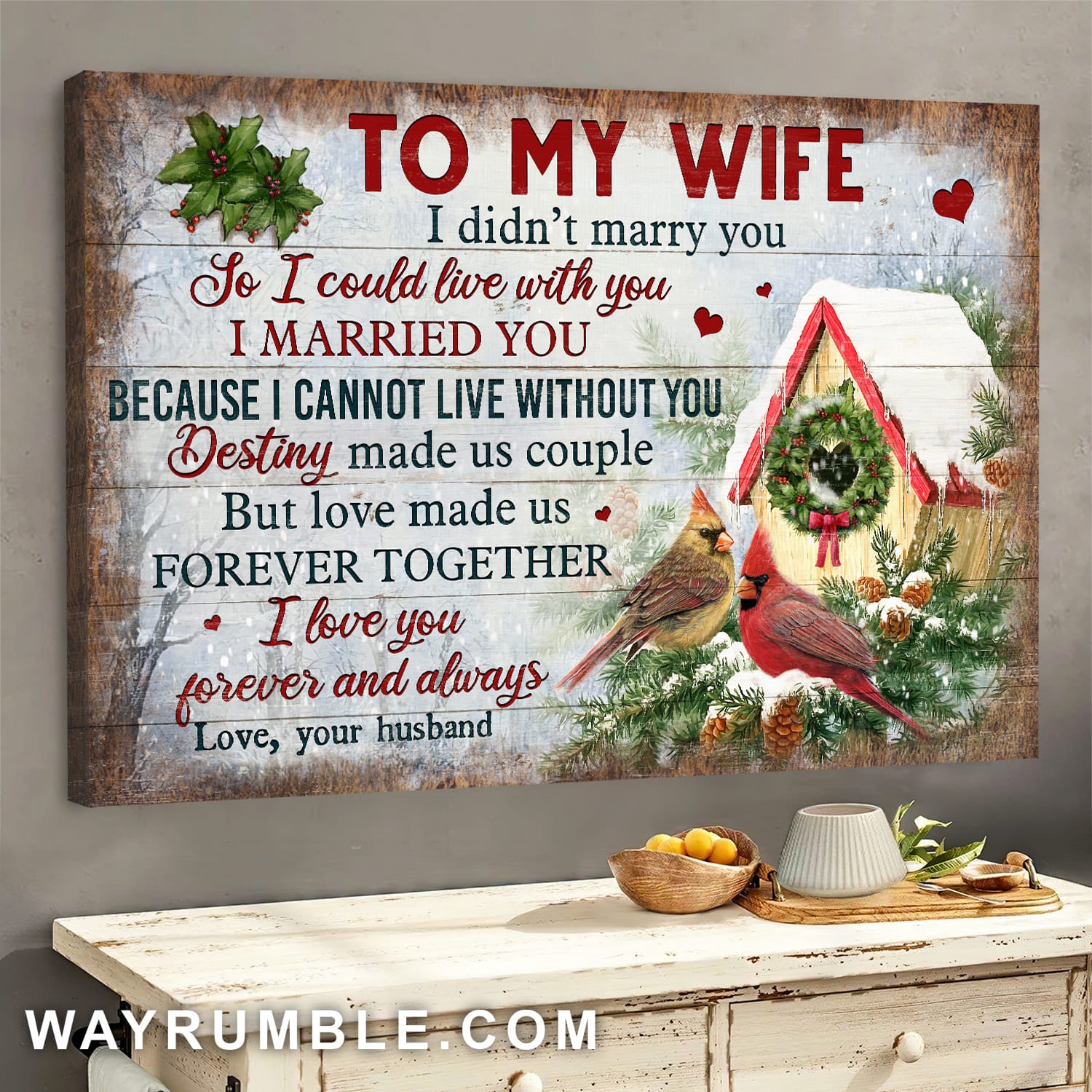 To my wife, Christmas painting, Cardinal in winter, I love you forever and always - Couple Landscape Canvas Prints, Wall Art