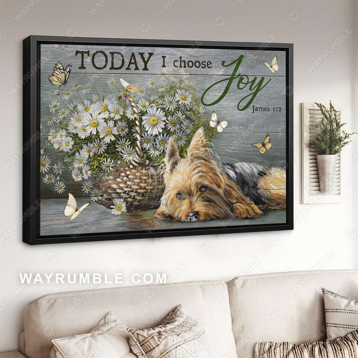 Yorkshire Terrier, Daisy flower basket, A peaceful moment, Today I choose Joy - Jesus Landscape Canvas Prints, Christian Wall Art