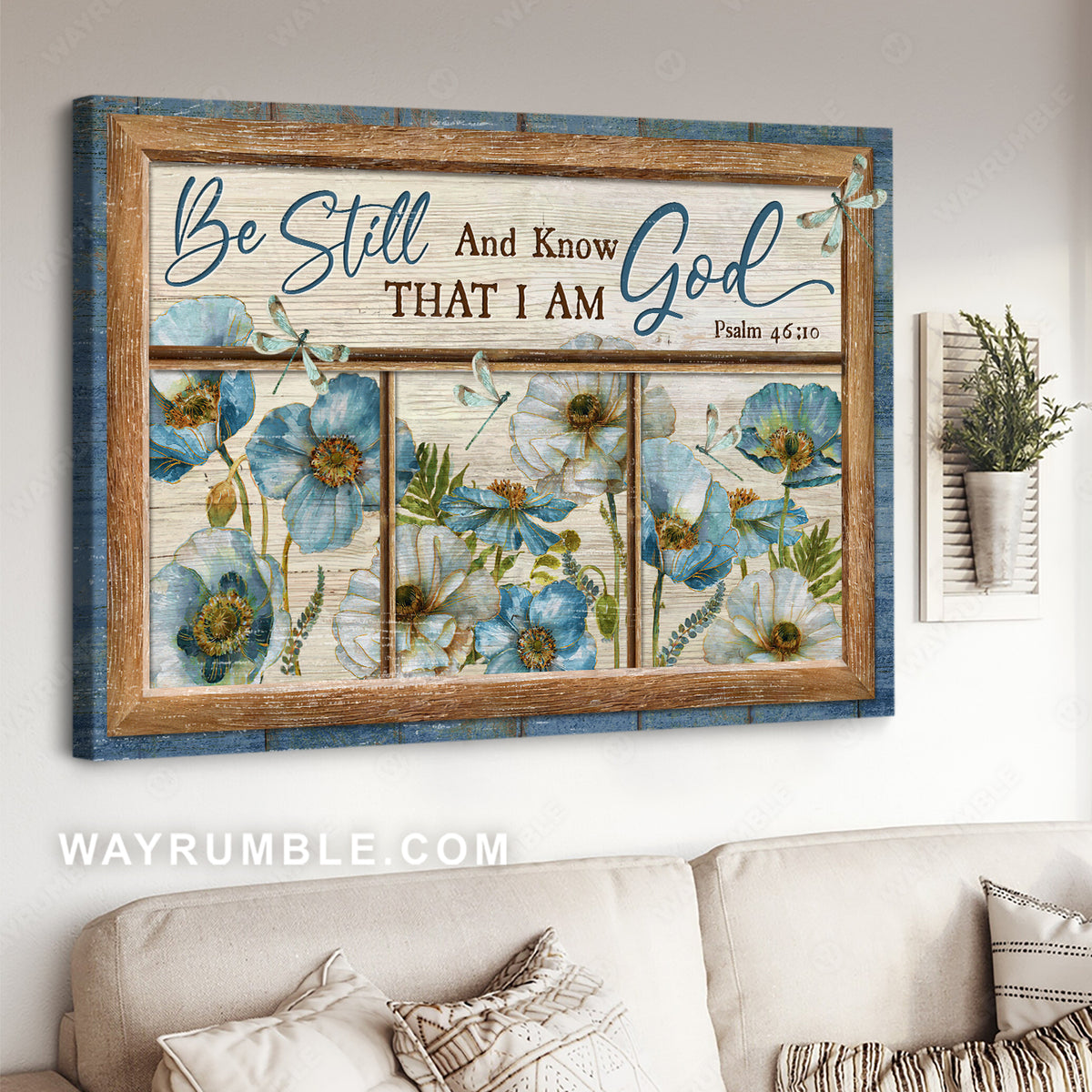Blue flower garden, Pretty dragonfly, Be still and know that I am God - Jesus Landscape Canvas Prints, Christian Wall Art