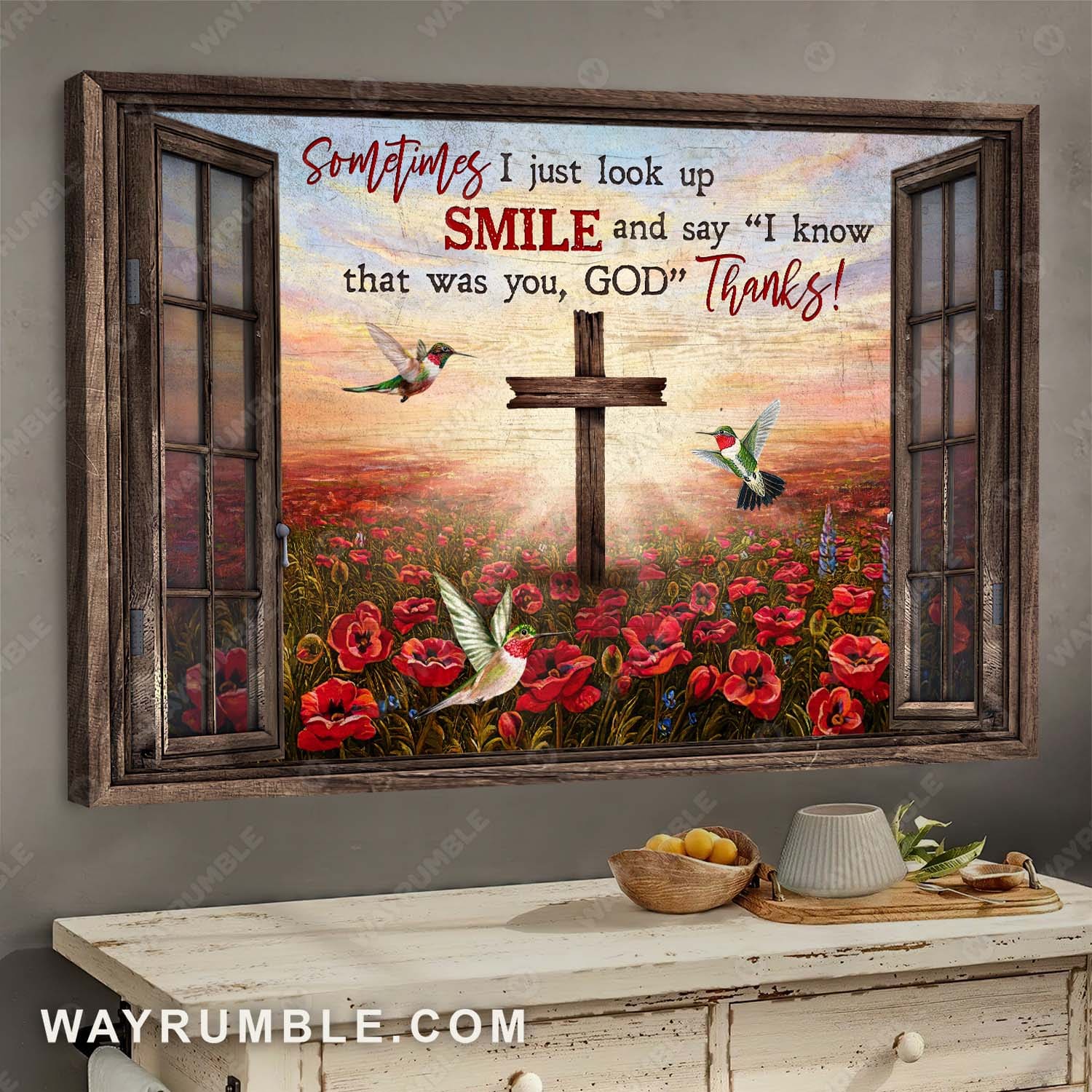 Hummingbirds, wooden cross, Poppy field, Sometimes I just look up, smile and say, I know that was you God - Window frame, Jesus Landscape Canvas Prints, Wall Art