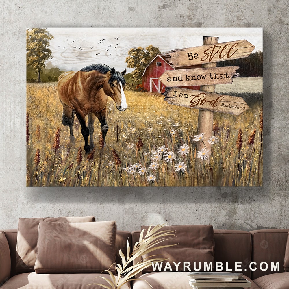 Horse painting, Countryside landscape, Red barn house, Be still and know that I am God - Jesus Landscape Canvas Prints, Christian Wall Art