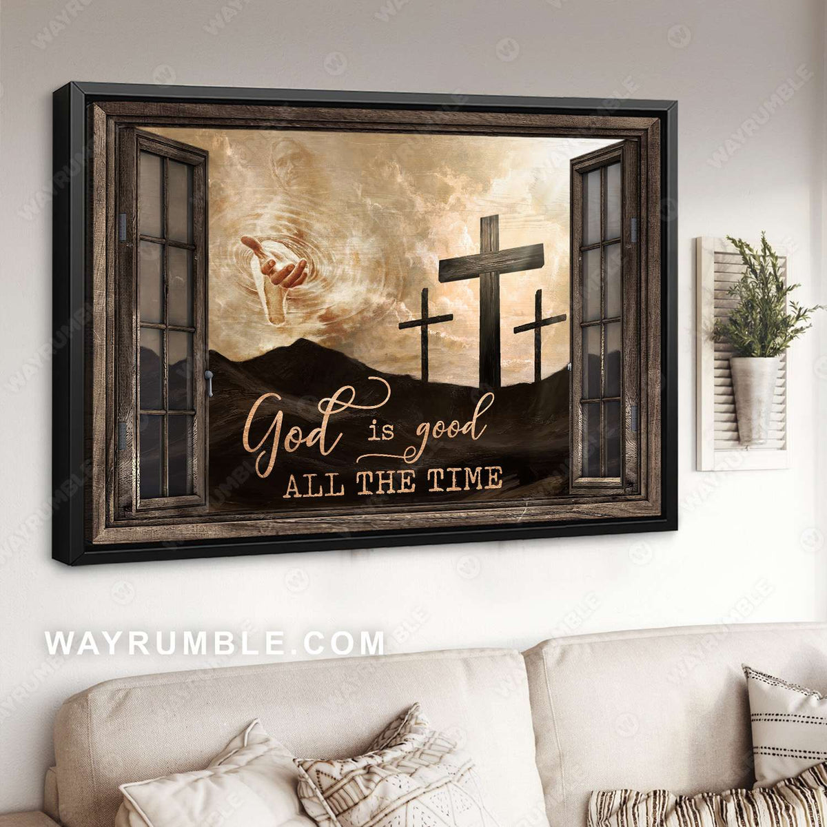 The rugged crosses, Hand of God, Window frame, God is good all the time - Jesus Landscape Canvas Prints, Wall Art
