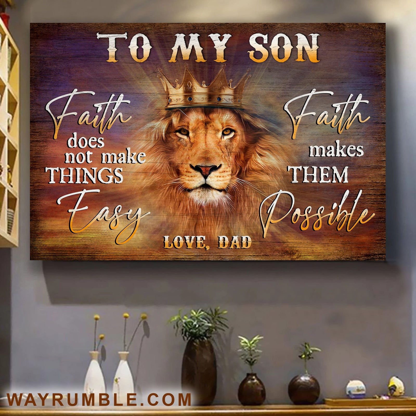 Dad to son, Lion King, Faith does not make things easy Faith makes them possible - Jesus Landscape Canvas Prints, Wall Art