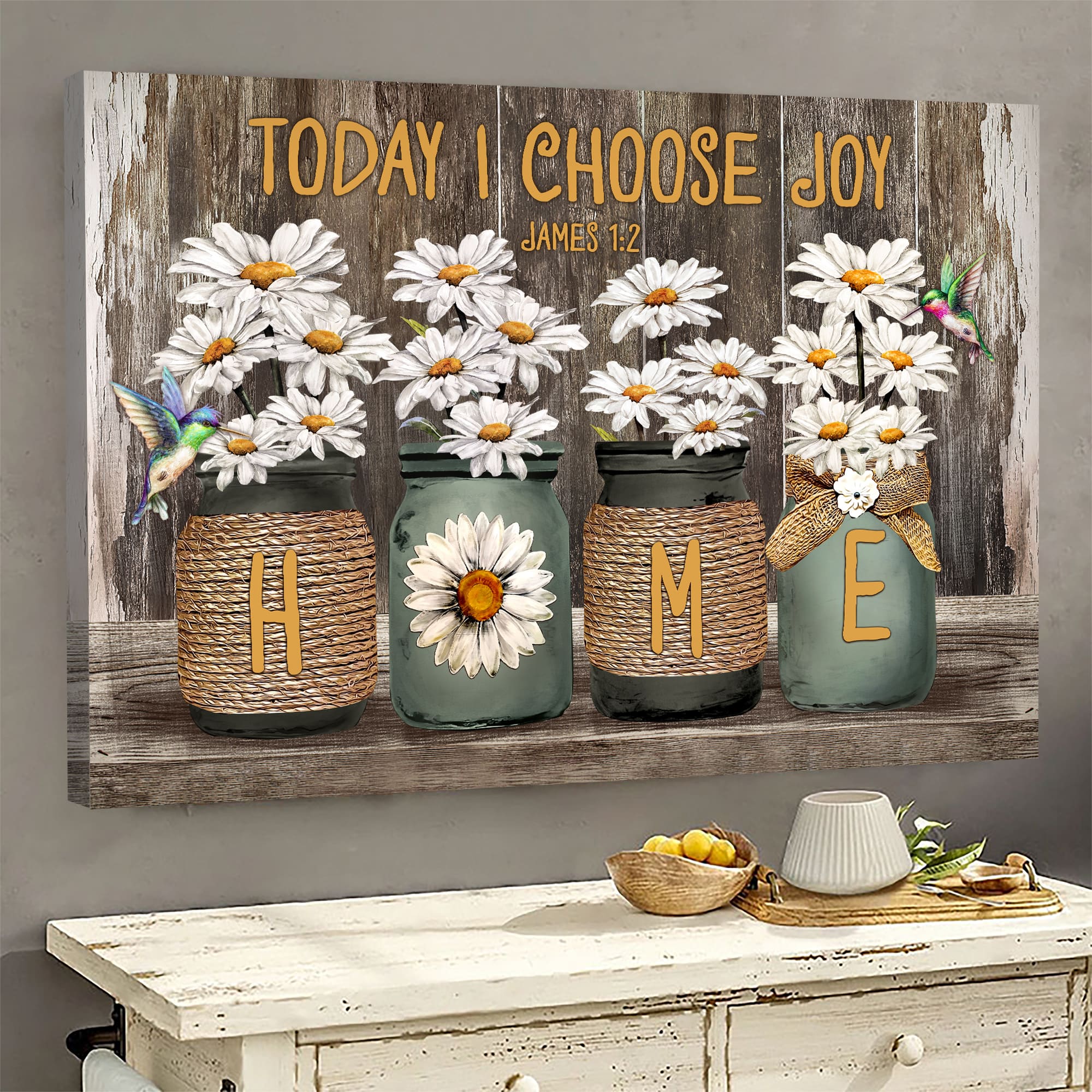 Daisy Jar, Hummingbird, Home, Today I choose joy - Jesus Landscape Canvas Prints, Wall Art