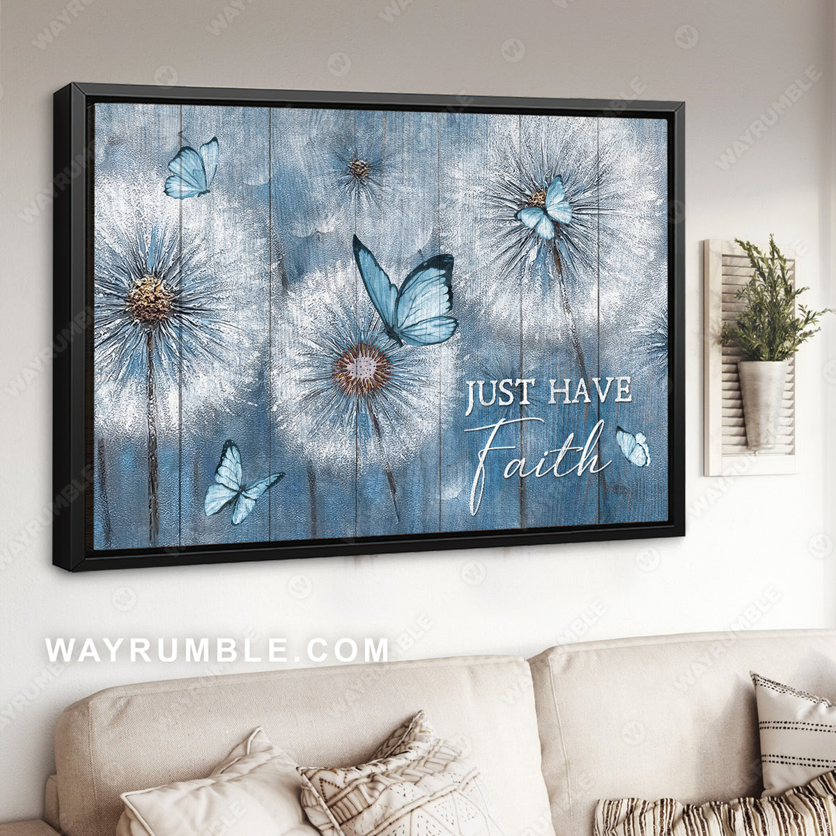 Beautiful dandelion, Blue butterfly, Just have faith - Jesus Landscape Canvas Prints, Christian Wall Art