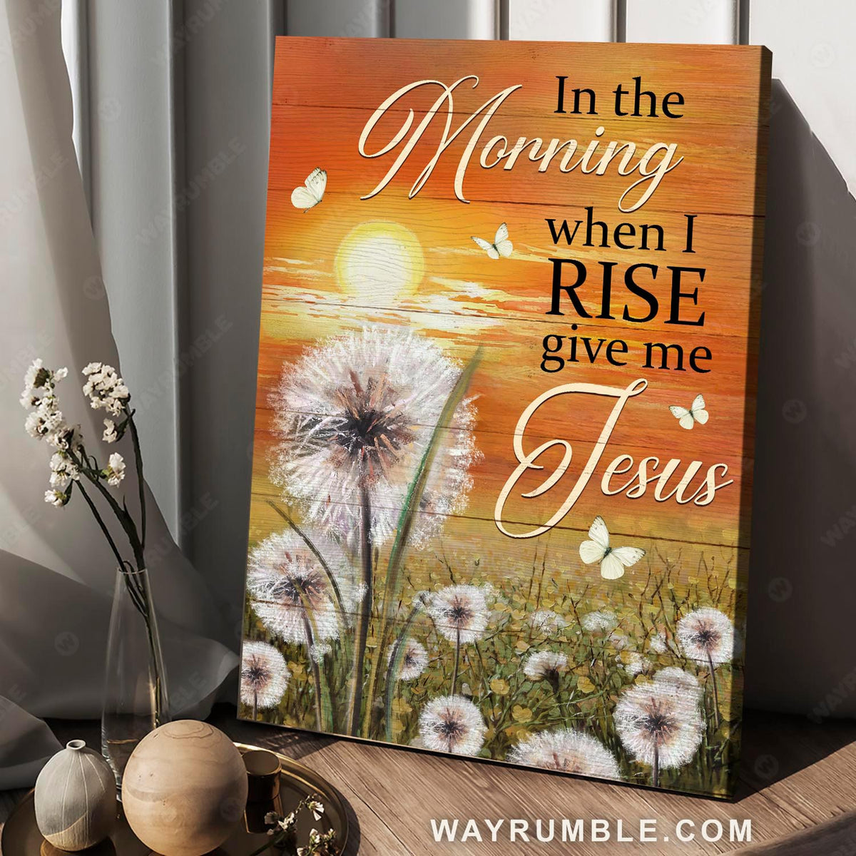 Dandelion field, Sunset panting, In the morning when I rise - Jesus Portrait Canvas Prints, Christian Wall Art