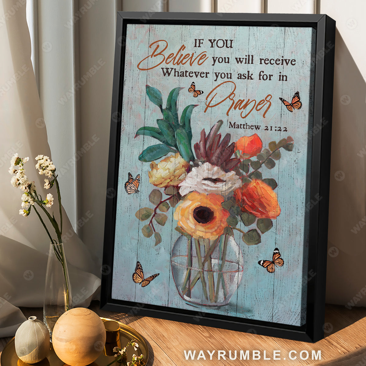 Flower vase, Monarch butterfly, Blue background, If you believe, You will receive - Jesus Portrait Canvas Prints, Christian Wall Art