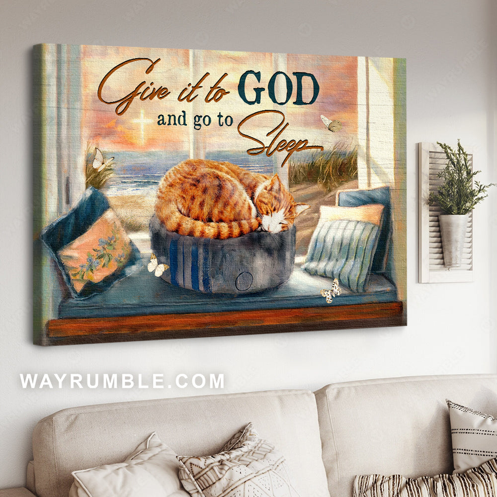 Pretty sunset, Sleep cat, Butterfly, Give it to God and go to sleep - Jesus Landscape Canvas Prints, Christian Wall Art