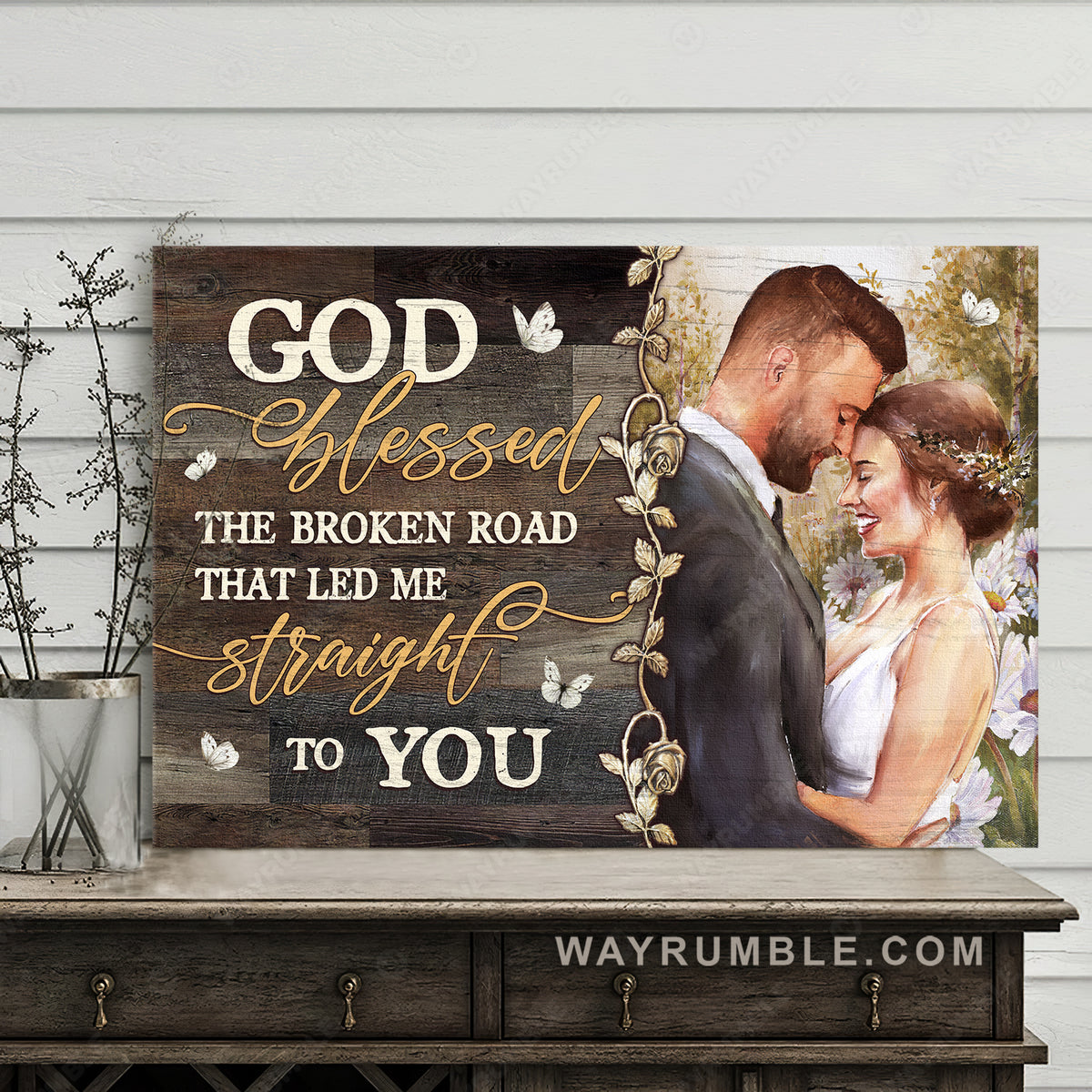 Wedding day, Cute couple, God blessed the broken road - Jesus Landscape Canvas Prints, Christian Wall Art