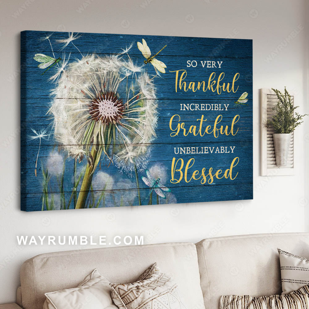 White dandelion, Dragonfly painting, Blue background, So very thankful - Jesus Landscape Canvas Prints, Wall Art
