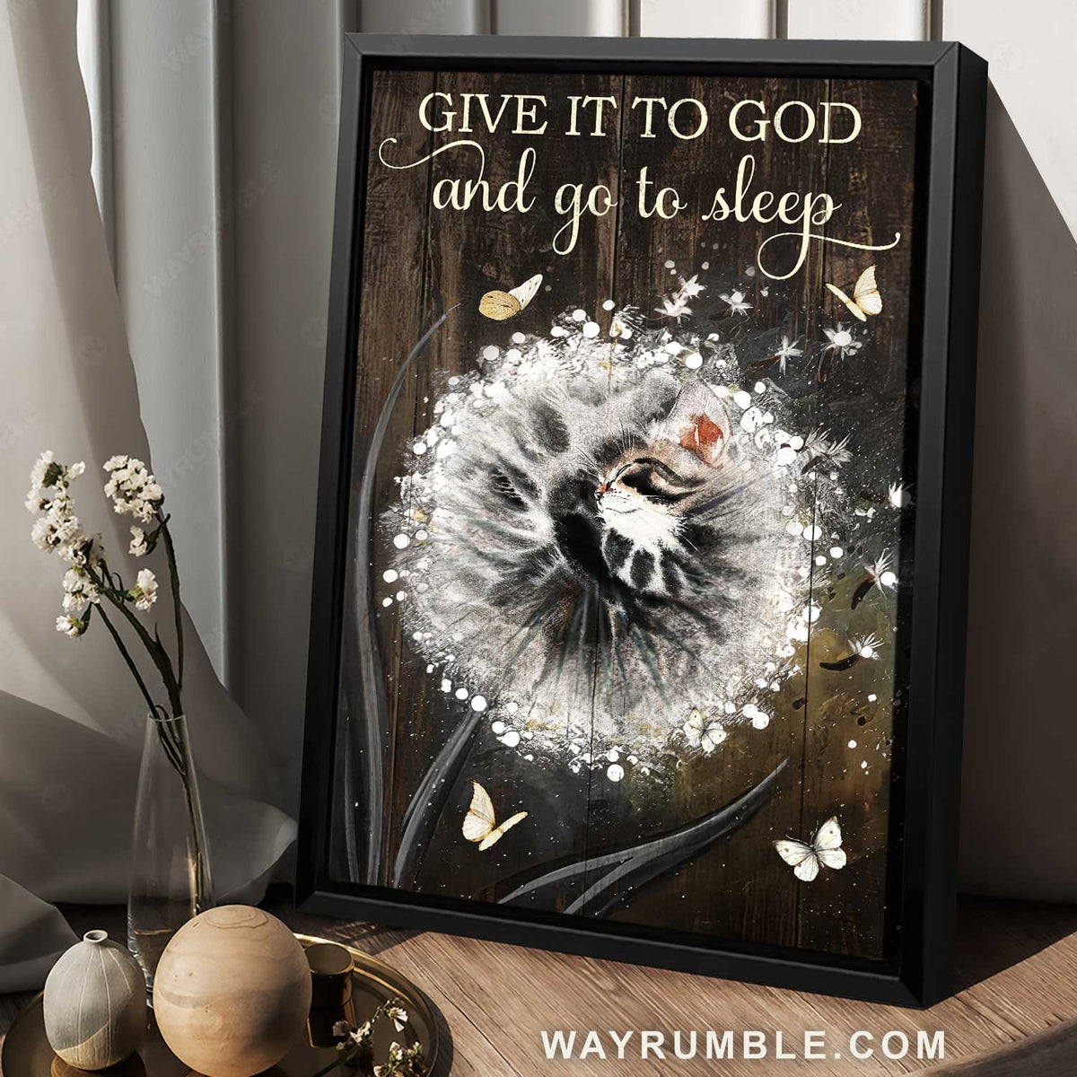 Beautiful dandelion, White butterfly, Lovely cat, Give it to God and go to sleep - Jesus Portrait Canvas Prints, Home Decor Wall Art