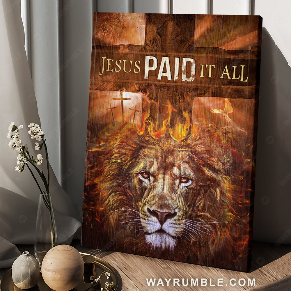 Stunning lion, Home Decoration, Awesome cross, Jesus paid it all - Jesus Portrait Canvas Prints, Home Decor Wall Art