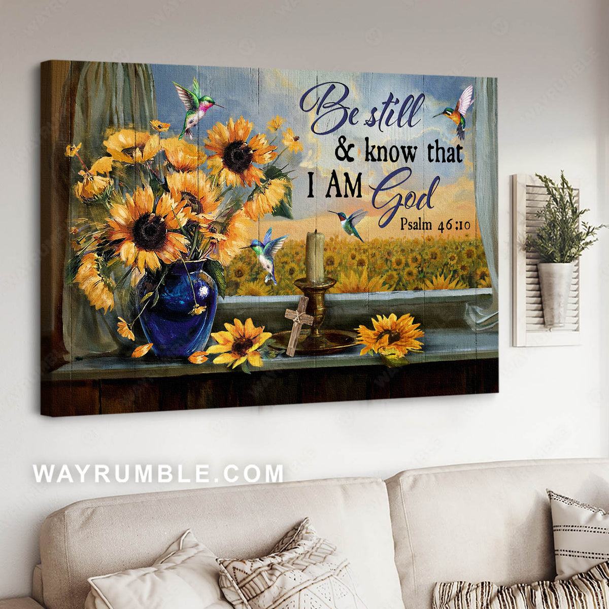 Sunflower garden, Flower vase, Hummingbirds, Pillar candles, Be still I am God - Jesus Landscape Canvas Prints, Christian Wall Art