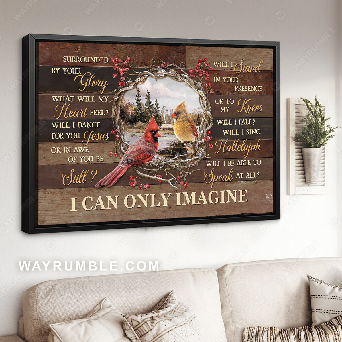 Lovely cardinal, Beautiful cranberry, I can only imagine - Jesus Landscape Canvas Prints, Home Decor Wall Art