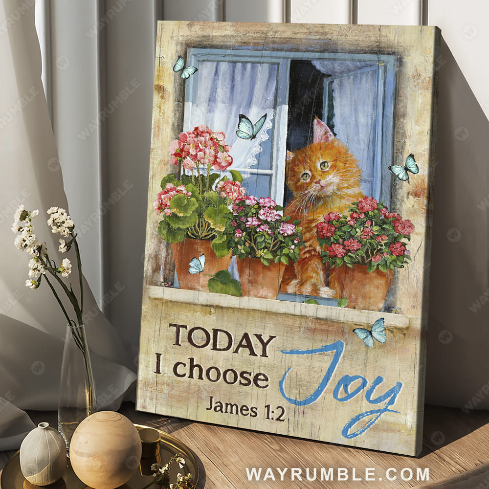 Orange cat, Red hydrangea, Pretty window, Today I choose joy - Jesus Portrait Canvas Prints, Christian Wall Art