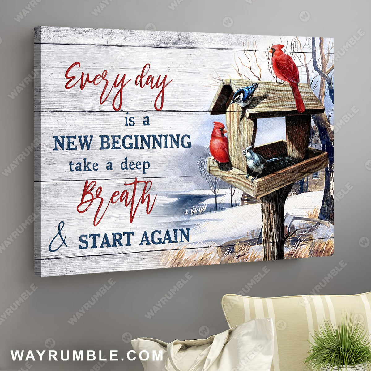 Cardinal and Blue jay, Wooden bird house, Winter, Everyday is a new beginning - Jesus Landscape Canvas Prints, Wall Art