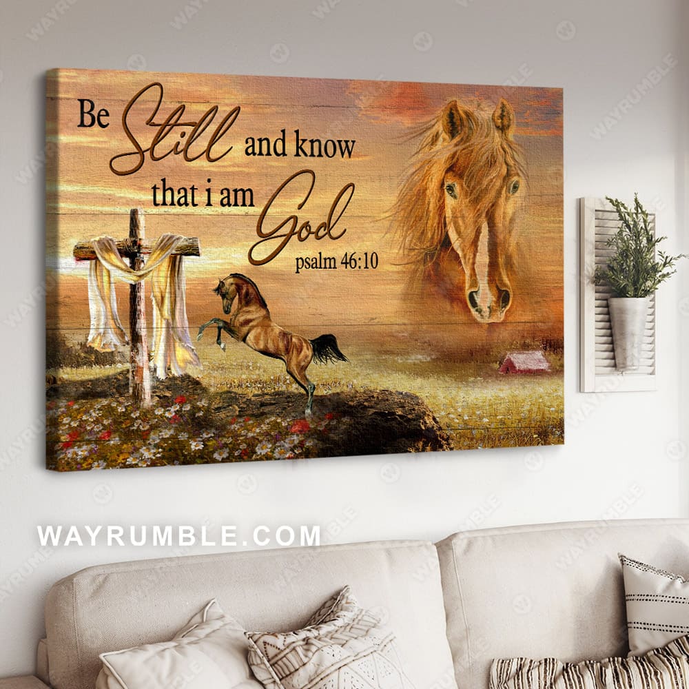 Horse painting, Sunset landscape, The amazing horse on the hill, Be still and know that I am God - Jesus Landscape Canvas Prints, Christian Wall Art