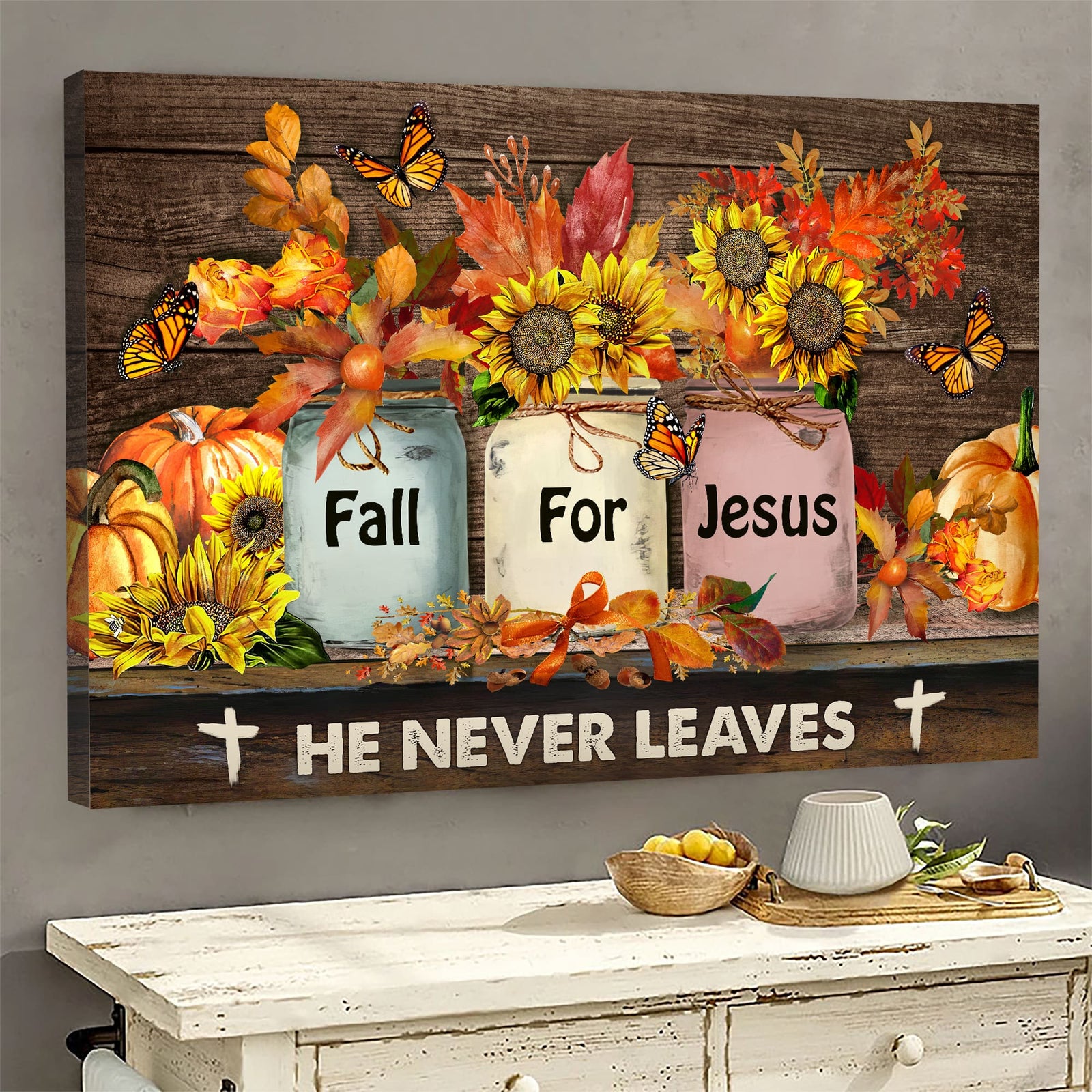 Sunflower jars, Maple leaf, Butterfly, Fall for Jesus He never leaves - Jesus Landscape Canvas Prints, Wall Art