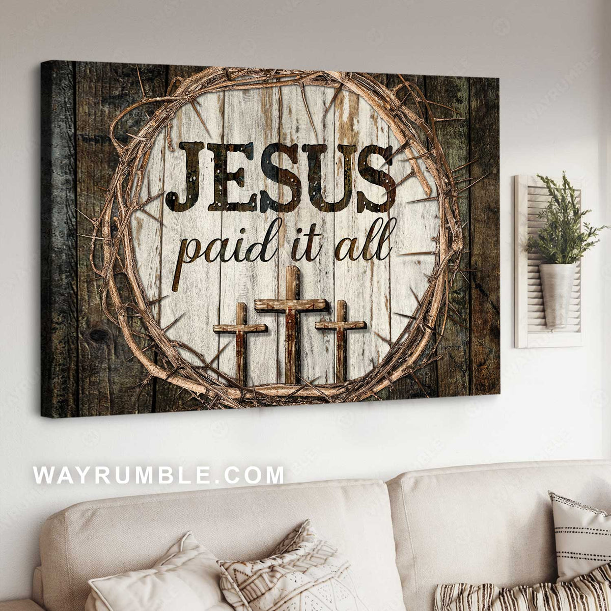 Beautiful crown of thorn, Wooden cross, Jesus paid it all - Jesus Landscape Canvas Prints, Home Decor Wall Art